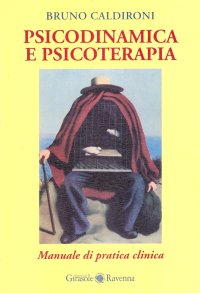 Immagine copertina libro Psicodinamica e psicoterapia