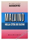 Immagine copertina libro Malvino nella città dei suoni