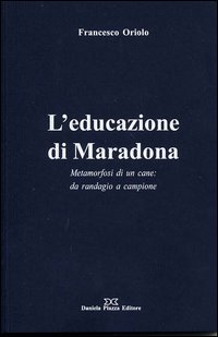 Immagine copertina libro L'educazione di Maradona