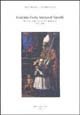 Immagine copertina libro Giacomo Goria vescovo di Vercelli. Eredità astigiana e modello borromaico (1571-1648)