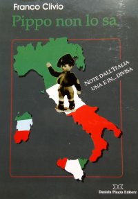 Immagine copertina libro Pippo non lo sa. Note dall'Italia una e in... Divisa