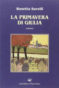 Immagine copertina libro La primavera di Giulia