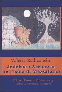 Immagine copertina libro Jedelsian Arconero nell'isola di Mezzaluna