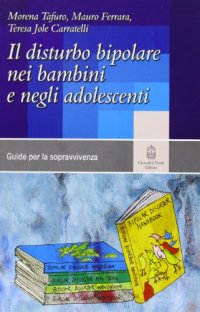 Immagine copertina libro Il disturbo bipolare in infanzia e adolescenza