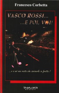 Immagine copertina libro Vasco Rossi... e poi, voi!