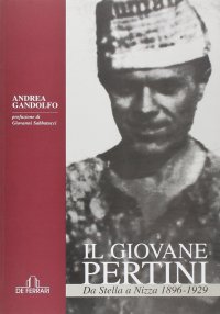 Immagine copertina libro Il giovane Pertini. Da Stella a Nizza 1896-1929