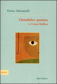 Immagine copertina libro Ontodolore poetico in Cesare Ruffato