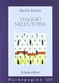 Immagine copertina libro Viaggio nell'utopia