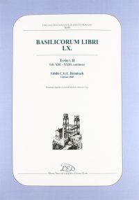 Immagine copertina libro Rivista di diritto romano (2002). Vol. 2: Basilicorum libri LX tomus II (libri XIII-XXIII)