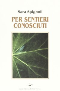 Immagine copertina libro Per sentieri conosciuti