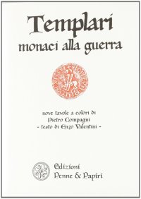 Immagine copertina libro Templari-monaci alla guerra. Con nove cartoline