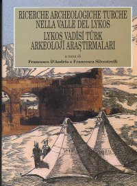 Immagine copertina libro Ricerche archeologiche turche nella valle del Lykos