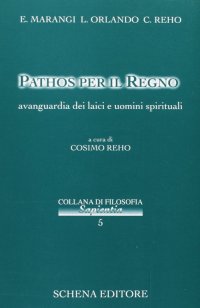 Immagine copertina libro Pathos per il regno. Avanguardie dei laici e uomini spirituali