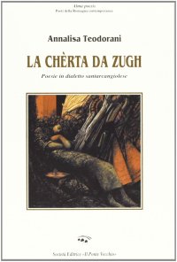 Immagine copertina libro La chèrta da zugh. Poesie in dialetto santarcangiolese