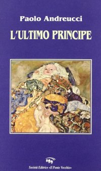 Immagine copertina libro L'ultimo principe