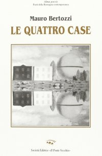 Immagine copertina libro Le quattro case