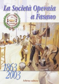 Immagine copertina libro La società operaia a Fasano