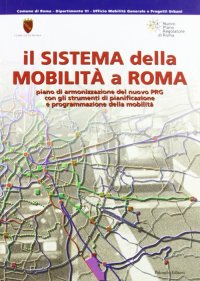 Immagine copertina libro Il sistema della mobilità a Roma
