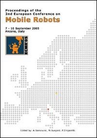 Immagine copertina libro Proceedings of the 2nd European Conference on Mobile Robots ECMR '05