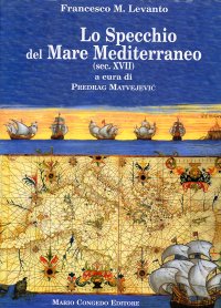Immagine copertina libro Lo specchio del mare Mediterraneo (sec. XVII)
