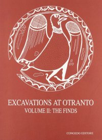 Immagine copertina libro Excavations at Otranto. Vol. 2: The finds