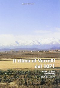 Immagine copertina libro Il clima di Vercelli dal 1871