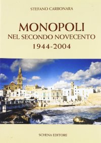 Immagine copertina libro Monopoli nel secondo Novecento 1944-2004