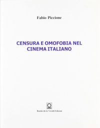 Immagine copertina libro Censura e omofobia nel cinema italiano