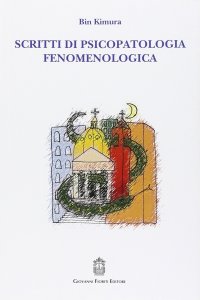 Immagine copertina libro Scritti di psicopatologia fenomenologica