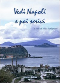 Immagine copertina libro Vedi Napoli e poi scrivi