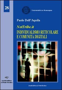 Immagine copertina libro NetTribe.it. Individualismo reticolare e comunità digitali