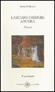 Immagine copertina libro Lasciami credere ancora. Poesie