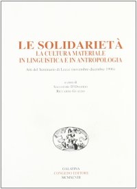 Immagine copertina libro Le solidarietà. La cultura materiale in linguistica e in antropologia
