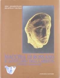 Immagine copertina libro Macchia di Rossano. Il Santuario della Mefitis. Rapporto preliminare