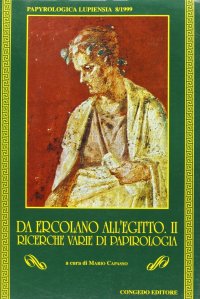 Immagine copertina libro Ricerche varie di papirologia. Vol. 2: Da Ercolano all'egitto