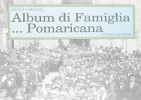 Immagine copertina libro Album di famiglia... Pomaricana