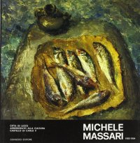 Immagine copertina libro Michele Massari 1902-1954