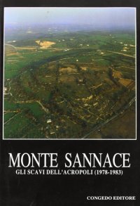 Immagine copertina libro Monte Sannace. Gli scavi dell'acropoli (1978-1983)