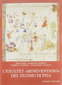 Immagine copertina libro L'exultet «Beneventano» del Duomo di Pisa