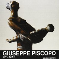 Immagine copertina libro Giuseppe Piscopo scultore