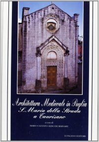 Immagine copertina libro Architettura medievale in Puglia. S. Maria della Strada a Taurisano