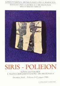 Immagine copertina libro Siris-Polieion. Fonti letterarie e nuova documentazione archeologica