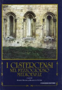 Immagine copertina libro I cistercensi nel Mezzogiorno medioevale