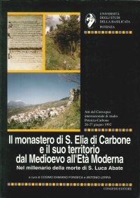 Immagine copertina libro Il monastero di S. Elia di Carbone e il suo territorio dal Medioevo all'età moderna