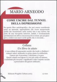 Immagine copertina libro Come uscire dal tunnel della depressione