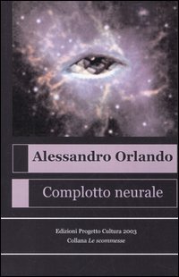 Immagine copertina libro Complotto neurale