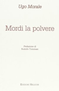 Immagine copertina libro Mordi la polvere