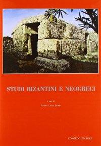 Immagine copertina libro Studi bizantini e neogreci. Atti del IV Congresso nazionale di studi bizantini