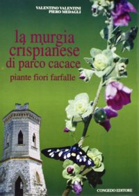 Immagine copertina libro La Murgia crispianese di parco Cacace. Piante, fiori, farfalle