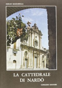 Immagine copertina libro La cattedrale di Nardò